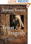 Trust And Tragedy Encountering God In Times Of Crisis