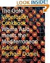 The Gate Vegetarian Cookbook: Where Asia Meets the Mediterranean (Mitchell Beazley Food)