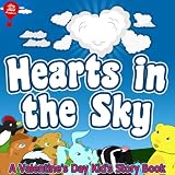Hearts In The Sky [A Read-To-Me Valentines Day Book For Kids] (Big Red Balloon)
