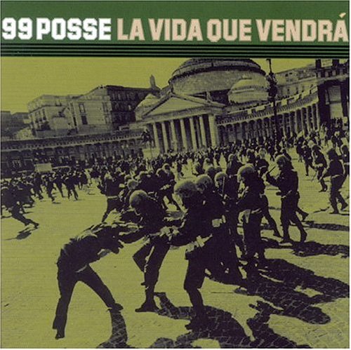 99 Posse - La Vida Que Vendra