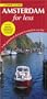 Amsterdam for less - Compact Guide
