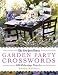 The New York Times Garden Party Crossword Puzzles: 200 Relaxing Puzzles