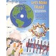 Let's Make Music!: An Interactive Musical Trip Around the World by  Jessica Baron Turner