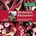 Rhabarber, Rhabarber: Kulturgeschichte, Botanik, Anbau und Nutzung
