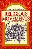 Religious Movements in the Middle Ages