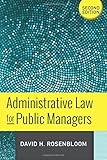 Administrative Law for Public Managers