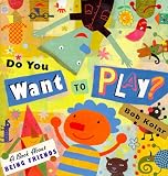 Do You Want To Play?