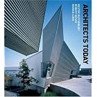 Architects Today: The 100 Greatest Living Architects by  Kester Rattenbury, Rob Bevan, and Kieran Long