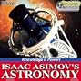 Isaac Asimov's: Astronomy (Jewel Case)