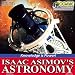 Software : Isaac Asimov's: Astronomy (Jewel Case)