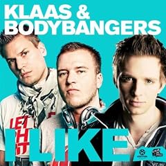 I Like (Klaas Mix Edit)