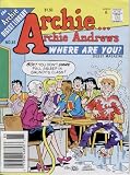 Archie Andrews Where Are You? Digest Magazine No. 85 (The Archie Digest Library, No. 85)