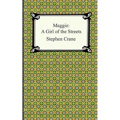 Maggie: A Girl of the Streets
