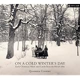 On a Cold Winter's Dayvon "Quadriga Consort"