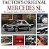 Mercedes SL: The originality guide to Mercedes-Benz SL models, 1963-2003 (Factory-Original)