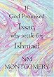 If God Promised Issac, Why Settle For Ishmael: God's Divine Season For Love