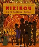 Kirikou et le fétiche égaré