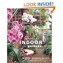 Glorious Indoor Gardens