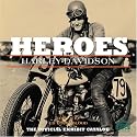 Heroes of Harley Davidson