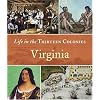 Virginia (Life in the Thirteen Colonies)