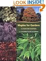 Maples for Gardens: A Colour Encyclopedia