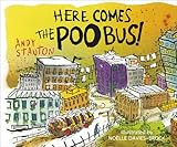 Here comes the poo bus!