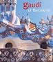 Gaudi of Barcelona