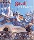 Gaudi of Barcelona