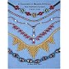 A Treasury of Beaded Jewelry: Bead Stringing Patterns for All Ages