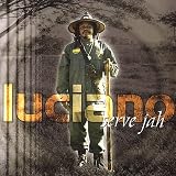 Luciano - Serve Jah