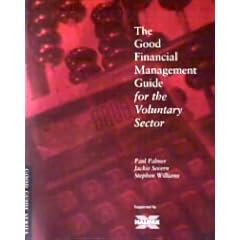 The Good Financial Management Guide For The Voluntary Sector
