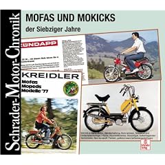 Schrader Motor-Chronik, Bd.91, Mofas und Mokicks der Siebziger Jahre