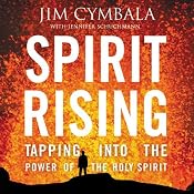 Spirit Rising: Tapping into the Power of the Holy Spirit | [Jim Cymbala, Jennifer Schuchmnan]