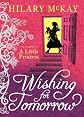 Wishing for Tomorrow: The Sequel to the Little Princess