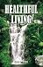 Healthful Living [Paperback] by White, Ellen G