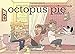 Octopus Pie Volume 2