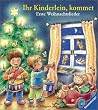 Ihr Kinderlein, kommet