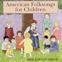 American Folk Songs for Children