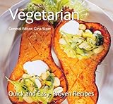 Vegetarian : quick and easy, proven recipes