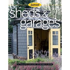 Sheds and Garages: Projects and Plans, Building Techniques