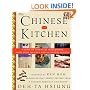 The Chinese Kitchen: A Book of Essential Ingredients with Over 200 Easy and Authentic Recipes