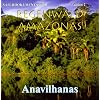 Regenwald Amazonas. Serie auf 4 Audio-CDs: Edition 1 Abenteuer Brasilien, Edition 2 Anavilhanas, Edition 3 Terra Firma, Edition 4 Geheimnisvolle N�chte: Regenwald Amazonas,Ed.2 Anavilhanas