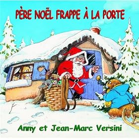 P�re no�l frappe � la porte (Chanson)