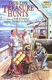 True-Life Treasure Hunts (Step-Into-Reading, Step 5)