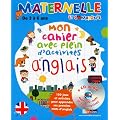Mon cahier avec plein d'activit�s d'anglais : De 3 � 6 ans (1CD audio)