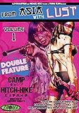 From Asia With Lust Volume 1: Camp/Hitchhike