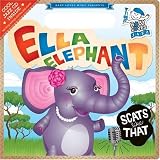 Ella Elephant Scats Like That: Baby Loves Jazz