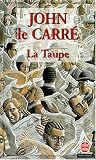 La Taupe par John Le Carré La Taupe par John Le Carré
