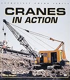 Cranes in Action (Enthusiast Color Series)