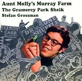 Aunt Molly'S Murray Farm &the Grammercy Park Sheik